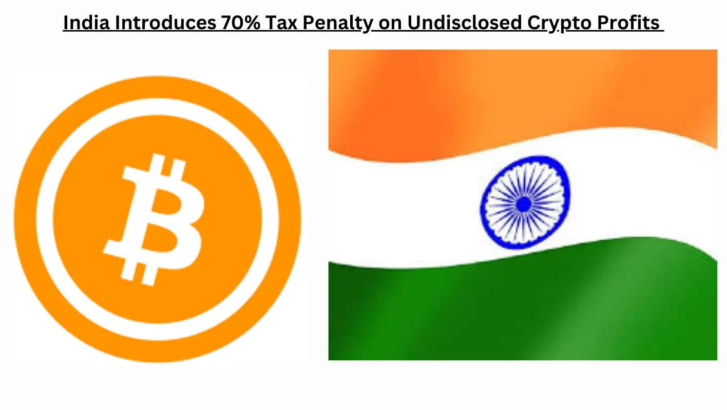 India-Introduces-70-Tax-Penalty-on-Undisclosed-Crypto-Profits